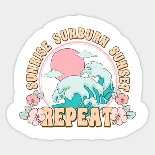 Sunrise Sunburn Sunset Repeat Summer Vibes Beach Life Novelty Gift Sticker